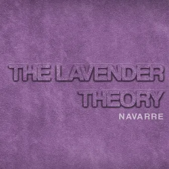 The Lavender Theory by Navarre