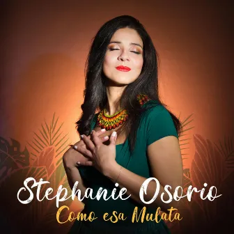 Como esa Mulata by Stephanie Osorio