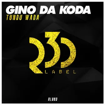 Tundu Wada by Gino Da Koda