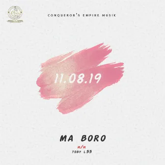 11.08.19 by Ma Boro