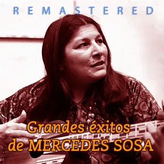 Grandes éxitos (Remastered) by Mercedes Sosa