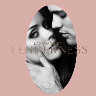 Language of Tenderness by Philip De Blue