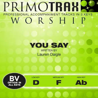 You Say (Performance Tracks) - EP by Oasis Worship