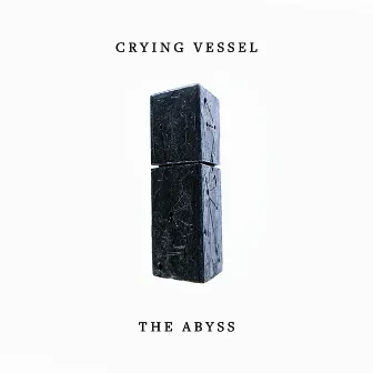 The Abyss by Crying Vessel