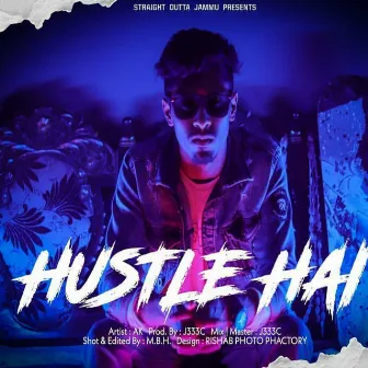 Hustle Hai by Straight Outta Jammu