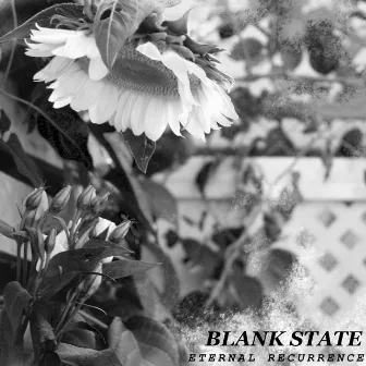 Eternal Recurrence by Blank State