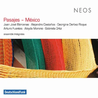 Pasajes: México by Ensemble Intégrales