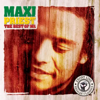 The Best Of Me by Maxi Priest