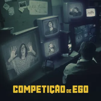 Competição de Ego by O Grilo