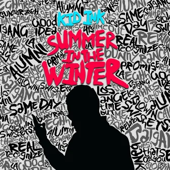 Summer In The Winter by Kid Ink