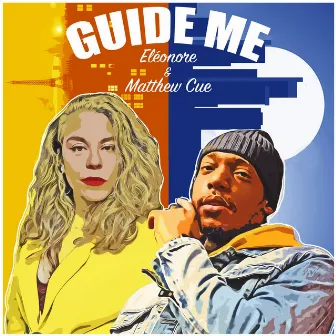 Guide Me by Matthew Cue