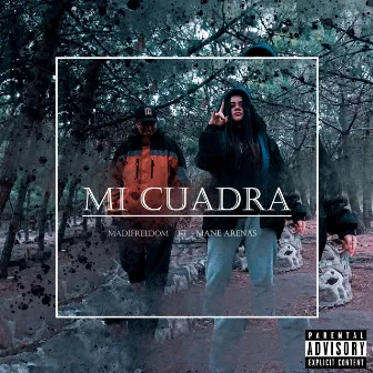 Mi Cuadra by Madi Freedom