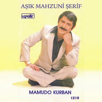 Mamudo Kurban by Aşık Mahzuni Şerif