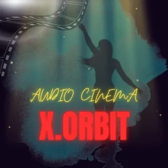 Audio Cinema by XORBIT