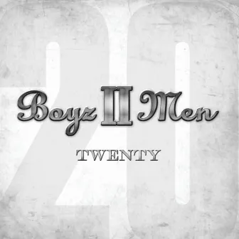 Twenty by Boyz II Men