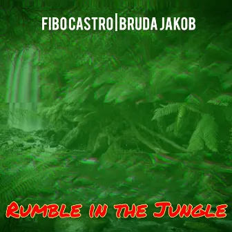 Rumble in the Jungle by Bruda Jakob