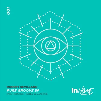 Pure Groove by Robert Sevillano