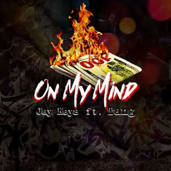 On My Mind by Jay Keys