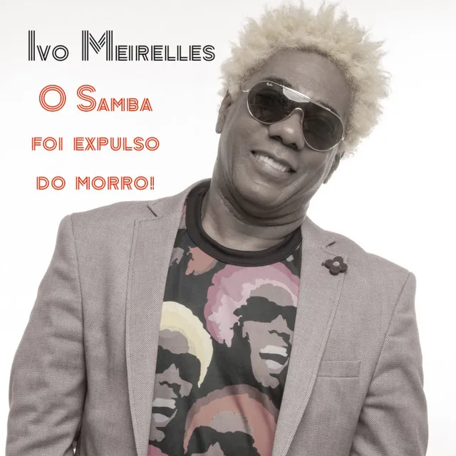 O Samba Foi Expulso do Morro!! - Ao Vivo