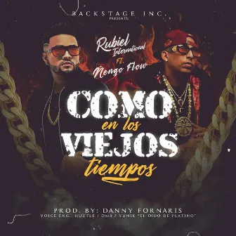 Como en Los Viejos Tiempos (feat. Ñengo Flow) by Rubiel