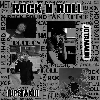 Rock N Roll by RIP$fAKIII