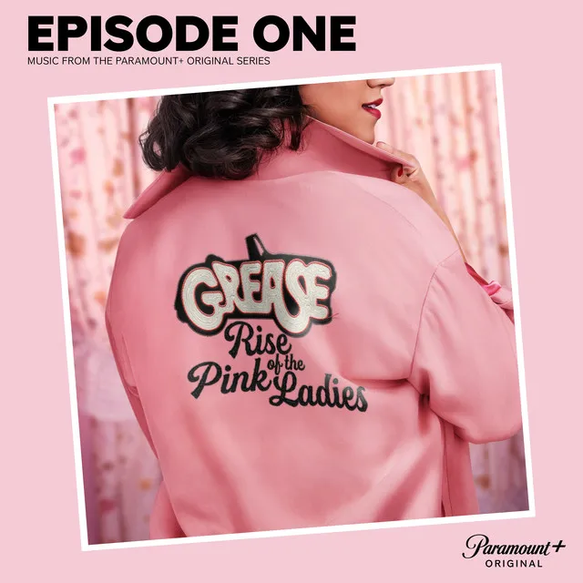 Different This Year (Reprise) - From the Paramount+ Series ‘Grease: Rise of the Pink Ladies'