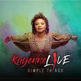 Simple Things by Kayenne Live