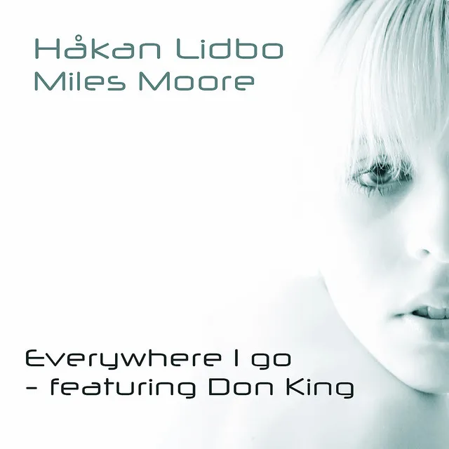 Everywhere I Go - Håkan Lidbos Platypus Mix