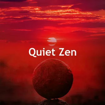 Quiet Zen by Japanese Meditation Music