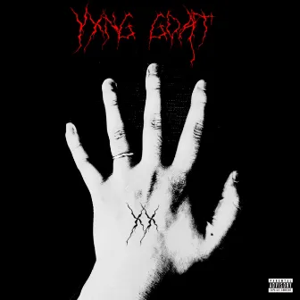 YXNG GOAT by Yxng Xhelly