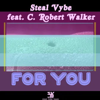 For You by C. Robert Walker