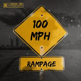 100 MPH by Rampage