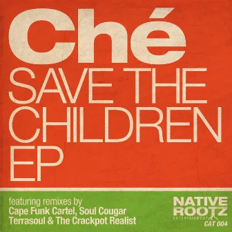 Save the Children by Che