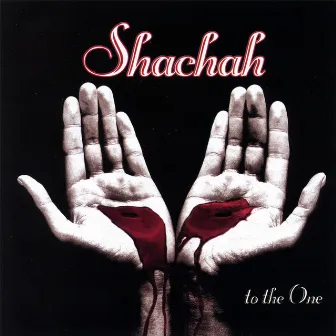 To The One by Shachah