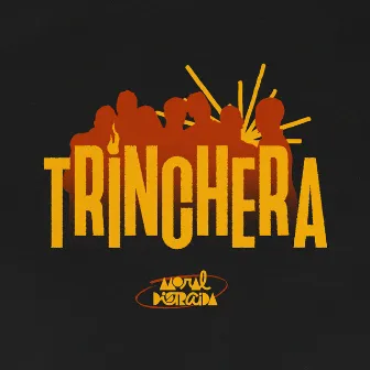 Trinchera by Moral Distraida