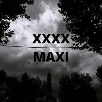 Xxxx by Maxi