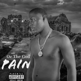 Pain by Oz the God