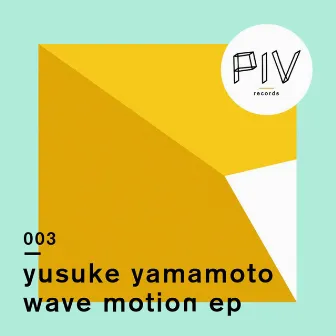 Wave Motion by Yusuke Yamamoto