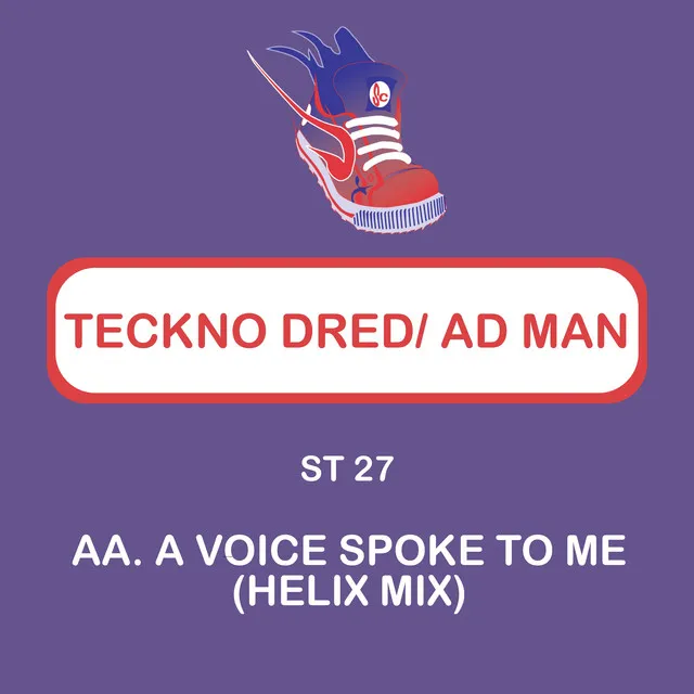 A Voice Spoke to Me - Helix Mix