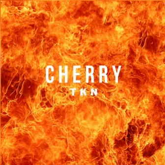 Cherry by TKN