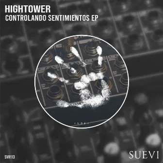 Controlando Sentimientos EP by Hightower