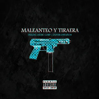 Maleanteo Y Tiraera by Feeling Music Corp.