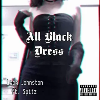 All Black Dress by Leon Johnston