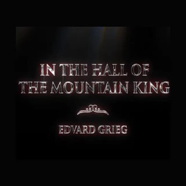 In the Hall of the Mountain King (Grieg/Ginzburg)