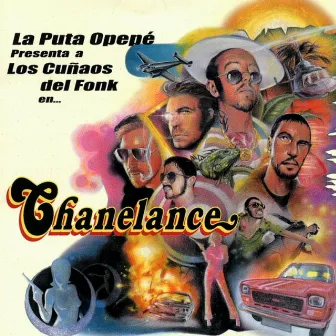 Los Cuñaos Del Fonk: Chanelance by La Puta Opepé