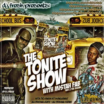 The Tonite Show With Mistah Fab Part 2 by DJ Fresh