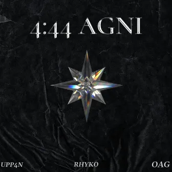 4:44 AGNI by Rhyko