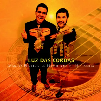 Luz das Cordas by Marco Pereira