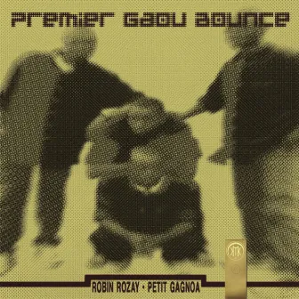 Premier Gaou Bounce by Petit Gagnoa