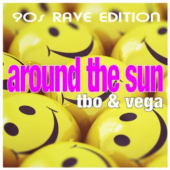 Around the Sun: 90s Rave Edition by TbO&Vega